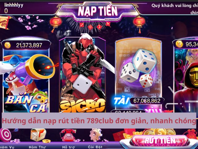 Nạp rút tiền 789club